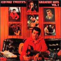 Conway Twitty's Greatest Hits, Vol. 1 von Conway Twitty