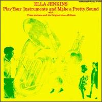 Play Your Instruments (And Make a Pretty Sound) von Ella Jenkins