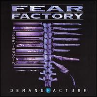 Demanufacture von Fear Factory