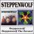 Steppenwolf/Steppenwolf the Second von Steppenwolf