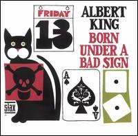 Born Under a Bad Sign [Stax] von Albert King