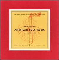 Anthology of American Folk Music, Vol. 1-3 von Various Artists