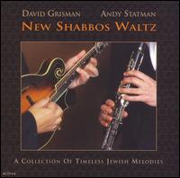 New Shabbos Waltz von David Grisman
