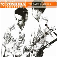 Best of Yoshida Brothers; Tsugaru Shamisen von Yoshida Brothers