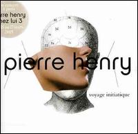 Voyage Initiatique von Pierre Henry