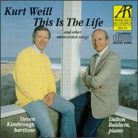 Kurt Weill: This Is The Life & Other Unrecorded Songs von Various Artists