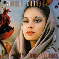 Roots and Wings von Sheila Chandra