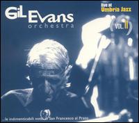 Live at Umbria Jazz, Vol. 2 von Gil Evans