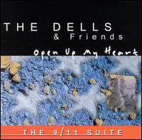 Open Up My Heart: The 9/11 Suite von The Dells