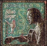 Blues Singer von Buddy Guy