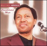 Consolidated Mojo von Billy Boy Arnold