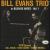 Bill Evans Trio in Buenos Aires, Vol. 1: 1973 Concert von Bill Evans