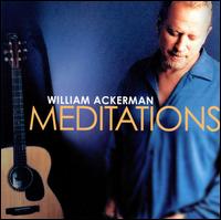 Meditations von Will Ackerman