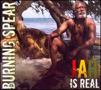 Jah Is Real von Burning Spear
