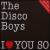 I Love You So von The Disco Boys