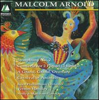 Malcolm Arnold: Symphony No. 2; Concerto for 2 pianos; etc. von Vernon Handley