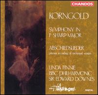 Korngold: Symphony in F sharp major; Abschiedslieder von BBC Philharmonic Orchestra