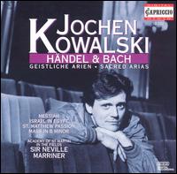 Handel, Bach: Sacred Arias von Jochen Kowalski