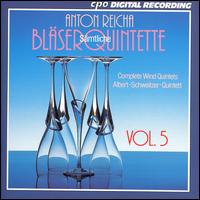 Anton Reicha: Complete Wind Quintets, Vol. 5 von Albert Schweitzer Quintet