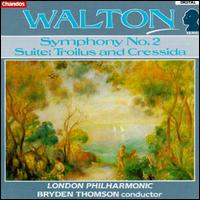Walton: Symphony No. 2/Suite: Troilus And Cressida von Bryden Thomson