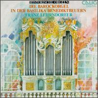 Die Barockorgel in der Basilika Benediktbeuern von Various Artists