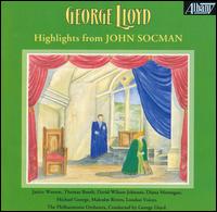 George Lloyd: Highlights from John Socman von Various Artists