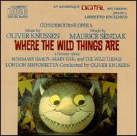 Where the Wild Things Are---A Fantasy Opera Opera von O. Knussen