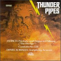 Thunder Pipes von California Bach Society