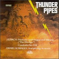 Thunder Pipes von California Bach Society