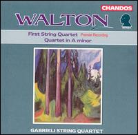 Walton: First String Quartet; Quartet in A minor von Gabrieli String Quartet