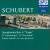 Schubert: Symphonies Nos. 4 "Tragic", 8 "Unfinished" & 9 "The Great" von Various Artists