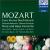 Mozart: Eine kleine Nachtmusik; Serenata Notturna; Clarinet Concerto; Flute and Harp Concerto von Various Artists