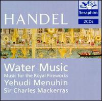 Handel: Water Music; Music for the Royal Fireworks von Yehudi Menuhin