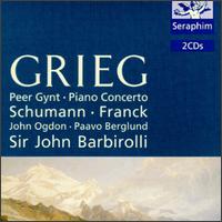 Grieg: Peer Gynt; Piano Concerto; Schumann, Cesar Franck: Works von John Barbirolli