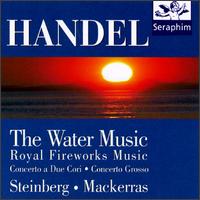 Handel: Water Music; Royal Fireworks Music; Concertino a Due Cori; Concerto Grosso von Charles Mackerras