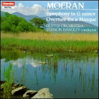 E. J. Moeran: Symphony in G Minor/Overture For A Masque von Vernon Handley