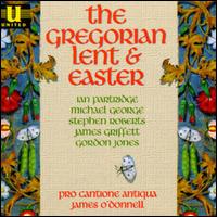 The Gregorian Lent and Easter von James O'Donnell
