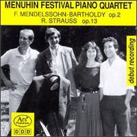 Mendelssohn-Bartholdy: Op. 2; Richard Strauss: Op. 13 von Menuhin Festival Piano Quartet
