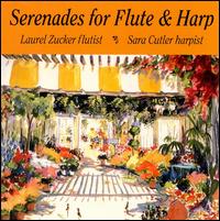 Serenades for Flute and Harp von Laurel Zucker