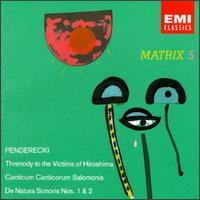 Krzysztof Penderecki: Threnody to the Victims of Hiroshima; Canticum Canticorum Salomonis; De Natura Sonoris Nos 1&2 von Various Artists