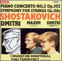 Shostakovich: Piano Concerto No. 2, Op. 102; Symphony for Strings, Op. 118a von I Musici de Montréal