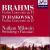 Brahms, Tchaikovsky: Violin Concertos in D von Nathan Milstein