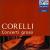 Arcangelo Corelli: Concerti Grossi Op.6 von Various Artists