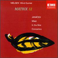 Carl Nielsen: Wind Quintet; Leos Janacek: Mládi; In the Mist; Concertino von Various Artists
