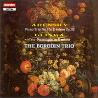 Anton Arensky and Mikhail Glinka: Piano Trios von Borodin Trio