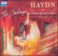Haydn: The 3 String Quartets Op. 55 "Tost II" von The Lindsays
