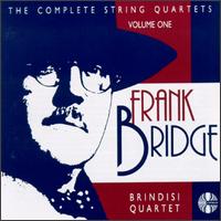 Frank Bridge: String Quartets, Volume 1 von Various Artists