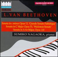 Beethoven: Sonatas Op.13 "Grande Sonata Pathétique", Op. 53 "Waldstein" & Op. 110 von Sumiko Nagaoka