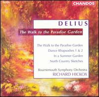 Delius: The Walk to the Paradise Garden von Richard Hickox