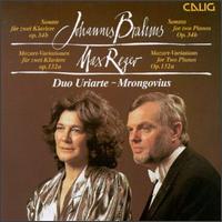 Brahms: Sonata for Two Pianos, Op. 34b; Max Reger: Mozart Variations for Two Pianos Op. 132a von Duo Uriarte-Mrongrovius